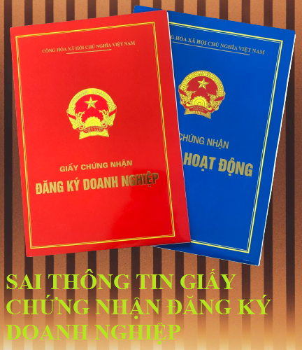 Thông Tin Trên Giấy Chứng Nhận Đăng Ký Doanh Nghiệp Bị Sai Xử Lý Như Thế Nào ? Thông Tin Trên Giấy Chứng Nhận Đăng Ký Doanh Nghiệp Bị Sai Xử Lý Như Thế Nào ?