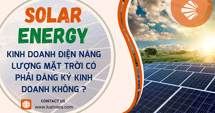 Đăng Ký Kinh Doanh Ngành Điện Năng Lượng Mặt Trời Tại Đồng Nai Có Cần Thiết Không?