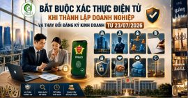 bat-buoc-xac-thuc-dien-tu-khi-thanh-lap-doanh-nghiep-va-thay-doi-dang-ky-kinh-doanh-tu-23-07-2026